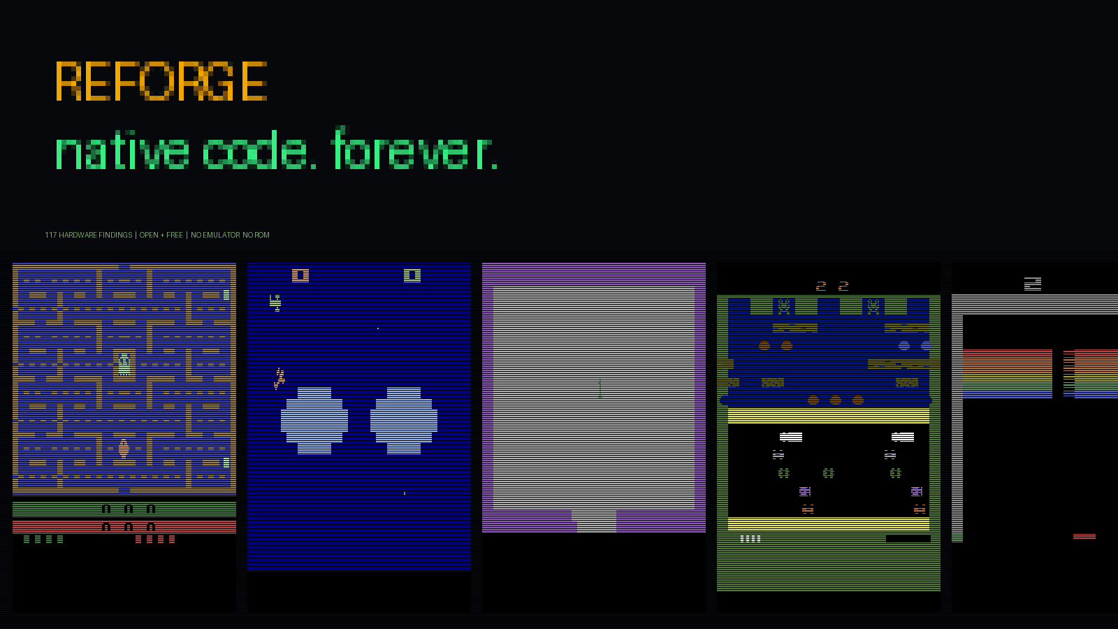 REFORGE banner: the words "native code. forever." beside five classic Atari game screens rendered natively.